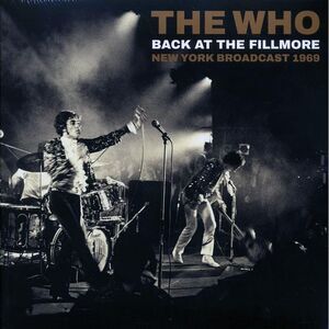 The Who - Back At The Fillmore: New York Broadcast 1969 (2xLP) - Vinyl LP